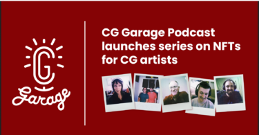 CG Garage Podcast Launches series on NFTs for CG artists